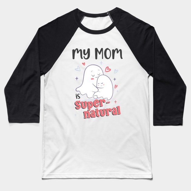 Cute Goth Mom - My Mom is Supernatural Baseball T-Shirt by aaronsartroom